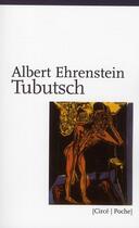 Couverture du livre « Tubutsch ; un matou et un enterrement » de Albert Ehrenstein aux éditions Circe