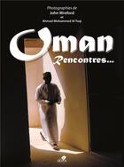 Couverture du livre « Oman » de John Wreford et Ahmed Mohammed Al Toqi aux éditions Sepia