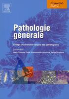 Couverture du livre « Pathologie générale » de  aux éditions Elsevier-masson