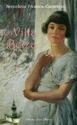 Couverture du livre « La Villa Belza » de Bernadette Pecassou-Camebrac aux éditions Libra Diffusio
