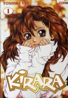 Couverture du livre « Kirara Tome 1 » de Yui-T aux éditions Panini