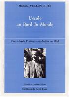 Couverture du livre « L'école au bord du monde ; une 