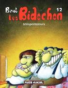 Couverture du livre « Les Bidochon Tome 12 : téléspectateurs » de Christian Binet aux éditions Fluide Glacial