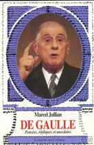 Couverture du livre « De Gaulle Pensees Repliques Anecdotes » de Marcel Jullian aux éditions Cherche Midi