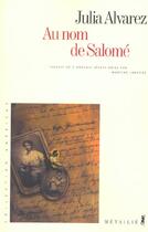 Couverture du livre « Au nom de Salomé » de Julia Alvarez aux éditions Metailie