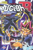 Couverture du livre « Yu-Gi-Oh R Tome 1 » de Kazuki Takahashi et Akira Ito aux éditions Kana