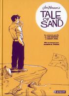 Couverture du livre « Jim Henson's tale of sand » de Jim Henson et Juhl et Ramon K. Perez aux éditions Paquet