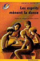 Couverture du livre « Les esprits mènent la danse » de Bowie/B aux éditions Dapper