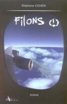 Couverture du livre « Filons (!) » de Stephane Cohen aux éditions Alban