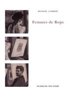 Couverture du livre « Femmes de rops » de Michael Lambert aux éditions Murmure Des Soirs