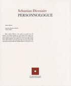 Couverture du livre « Personnologue » de Sebastian Dicenaire aux éditions Le Clou Dans Le Fer