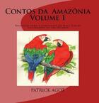 Couverture du livre « Contos da Amazonia » de Patrick Agot aux éditions Guyane