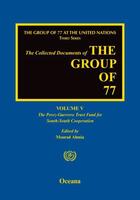 Couverture du livre « The Group of 77 at the United Nations: Volume V: The Perez-Guerrero Tr » de Mourad Ahmia aux éditions Oxford University Press Usa