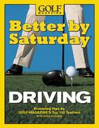 Couverture du livre « Better by Saturday (TM) - Driving » de Midland Greg aux éditions Grand Central Publishing