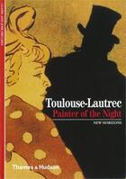 Couverture du livre « Toulouse-lautrec painter of the night (new horizons) » de Freches Claire aux éditions Thames & Hudson