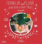 Couverture du livre « Franklin and luna and the book of fairy tales (paperback) » de Campbell Jen/Harnett aux éditions Thames & Hudson