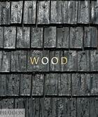 Couverture du livre « Wood » de William Hall aux éditions Phaidon Press