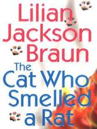 Couverture du livre « The Cat Who Smelled a Rat » de Lilian Jackson Braun aux éditions Penguin Group Us