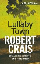 Couverture du livre « Lullaby Town » de Robert Crais aux éditions Orion