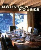 Couverture du livre « Mountain Houses » de Saharoff, Philippe, Leprat, Gwenaelle aux éditions Abrams