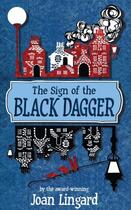 Couverture du livre « The Sign Of The Black Dagger » de Lingard Joan aux éditions Children Pbs