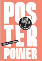 Couverture du livre « Poster power: great posters and how to make them » de Teresa Sdralevich aux éditions Cicada