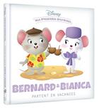 Couverture du livre « Mes premières histoires : Bernard et Bianca partent en vacances » de Disney aux éditions Disney Hachette