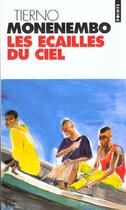 Couverture du livre « Les ecailles du ciel » de Tierno Monenembo aux éditions Points