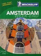 Couverture du livre « Le guide vert ; Amsterdam ; week-end (édition 2009) » de Collectif Michelin aux éditions Michelin