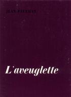 Couverture du livre « L'Aveuglette » de Jean Paulhan aux éditions Gallimard