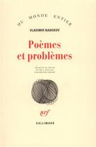 Couverture du livre « Poèmes et problèmes » de Nabokov Vladimi aux éditions Gallimard