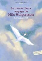 Couverture du livre « Le merveilleux voyage de Nils Holgersson à travers la Suède » de Selma Lagerlof aux éditions Gallimard-jeunesse