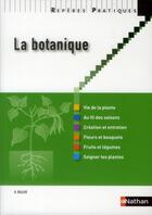 Couverture du livre « La botanique (édition 2012) » de Benedicte Rullier aux éditions Nathan