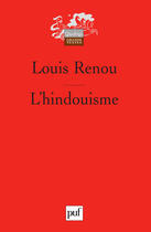 Couverture du livre « L'hindouisme » de Louis Renou aux éditions Puf