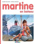 Couverture du livre « Martine T.10 ; Martine en bateau » de Delahaye Gilbert et Marlier Marcel aux éditions Casterman Jeunesse