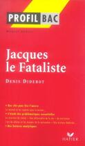 Couverture du livre « Jacques le Fataliste, de Denis Diderot » de Hubert Curial aux éditions Hatier