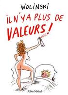 Couverture du livre « Il n'y a plus de valeurs! » de Georges Wolinski aux éditions Drugstore