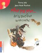 Couverture du livre « Meme pas peur de la sorciere au nez crochu ! » de Joly/Rochut aux éditions Pocket Jeunesse