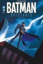 Couverture du livre « Batman aventures Tome 1 » de Ty Templeton et Kelly Puckett et Mike Parobeck et Martin Pasko aux éditions Urban Comics