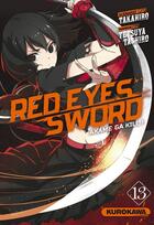 Couverture du livre « Red eyes sword - Akame ga Kill Tome 13 » de Tetsuya Tashiro et Takahiro aux éditions Kurokawa