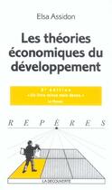 Couverture du livre « Les theories economiques du developpement (3e édition) » de Elsa Assidon aux éditions La Decouverte