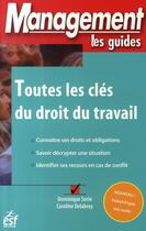 Couverture du livre « Toutes les clés du droit au travail » de Serio/Delabroy aux éditions Esf Prisma