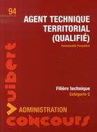 Couverture du livre « Agent technique territorial qualifié » de Emmanuelle Pouydebat aux éditions Vuibert