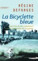 Couverture du livre « La bicyclette bleue T.1 » de Regine Deforges aux éditions Succes Du Livre