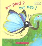 Couverture du livre « Bon pied... bon nez ! » de Albaut/Caron aux éditions Actes Sud