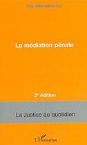 Couverture du livre « La mediation penale - 2e edition (2e édition) » de Paul Mbanzoulou aux éditions L'harmattan