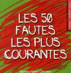 Couverture du livre « Les 50 fautes les plus courantes en italien » de Bernard Chevalier aux éditions Studyrama