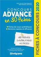 Couverture du livre « Concours advance en 30 fiches (édition 2020) » de Attelan Franck et Nicholas Chicheportiche et Chrysanthos Procopi aux éditions Studyrama