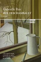 Couverture du livre « Rue Deschambault » de Gabrielle Roy aux éditions Editions Boreal