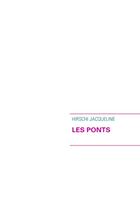 Couverture du livre « Les ponts » de Jacqueline Hirschi aux éditions Books On Demand